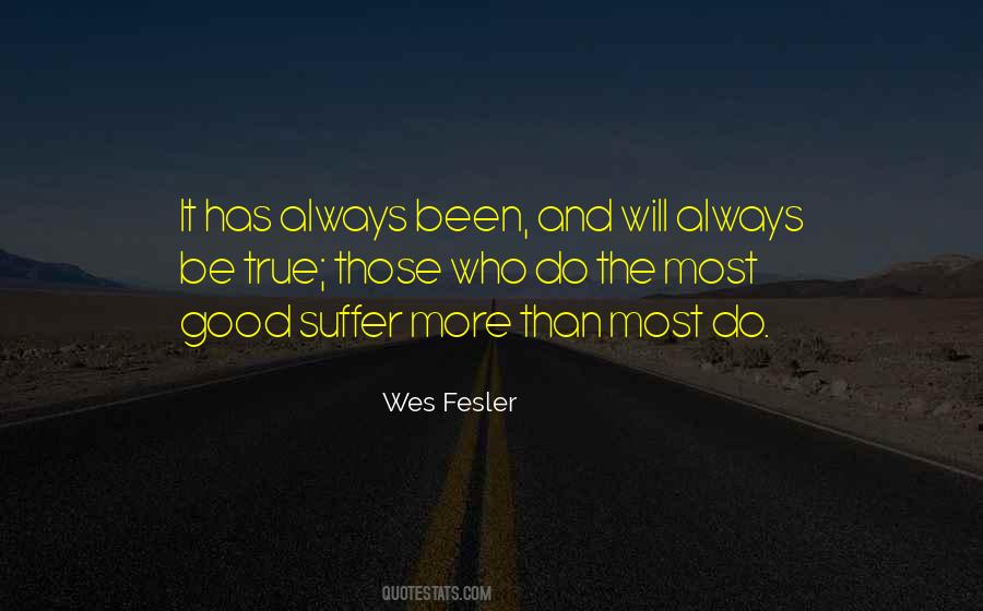 Just Too Good To Be True Quotes #46027