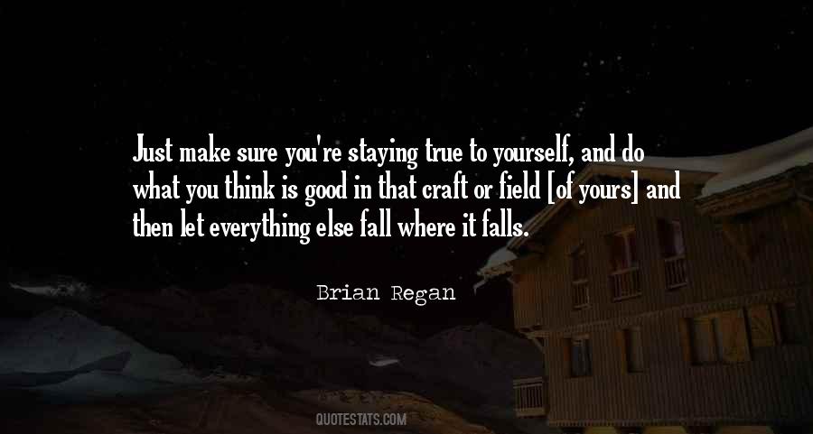 Just Too Good To Be True Quotes #57872