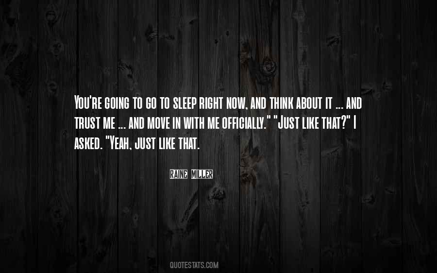 Just Trust Me Quotes #1030378