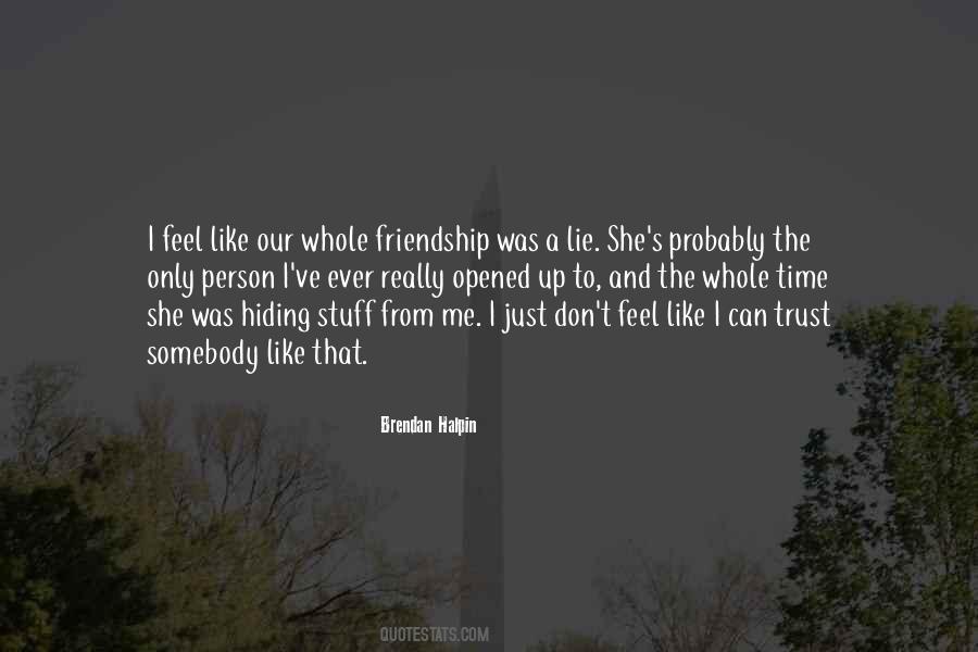 Just Trust Me Quotes #917948