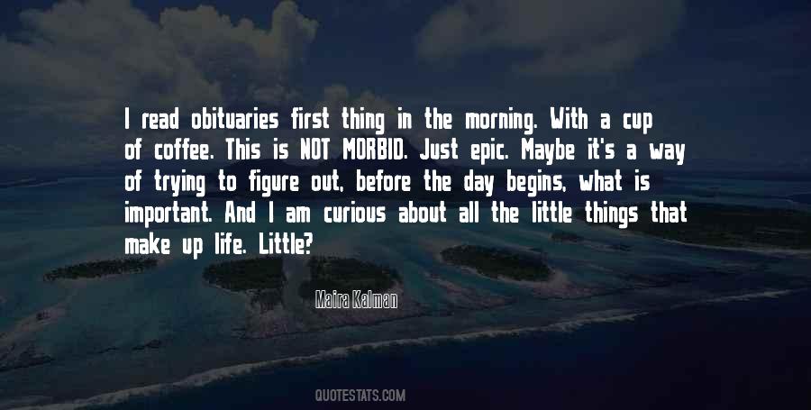 Just Trying To Figure It All Out Quotes #1826808