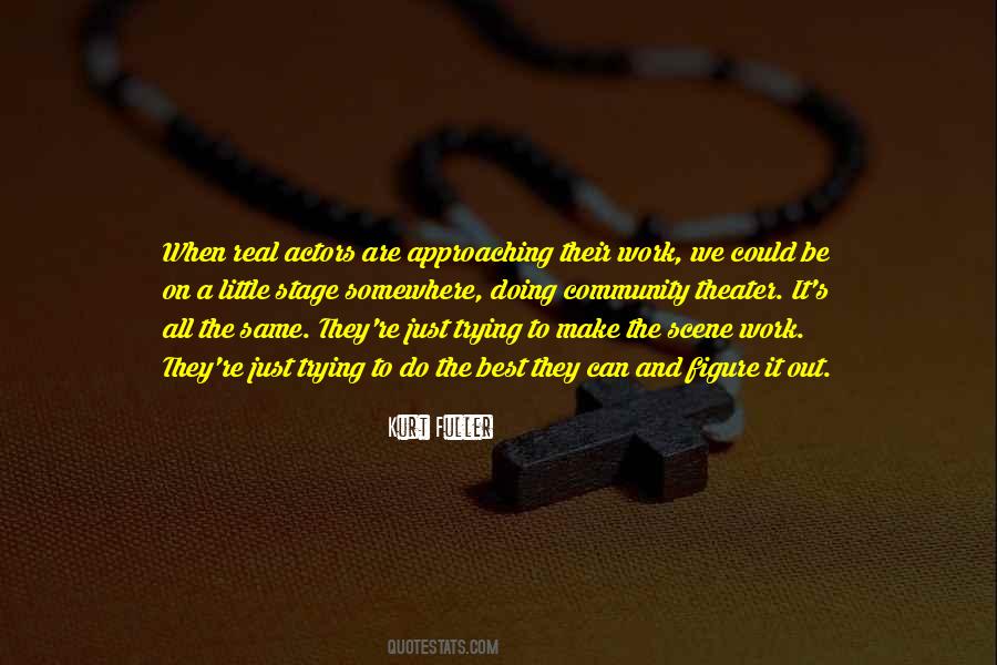 Just Trying To Figure It All Out Quotes #474755