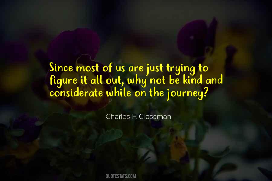 Just Trying To Figure It All Out Quotes #855137