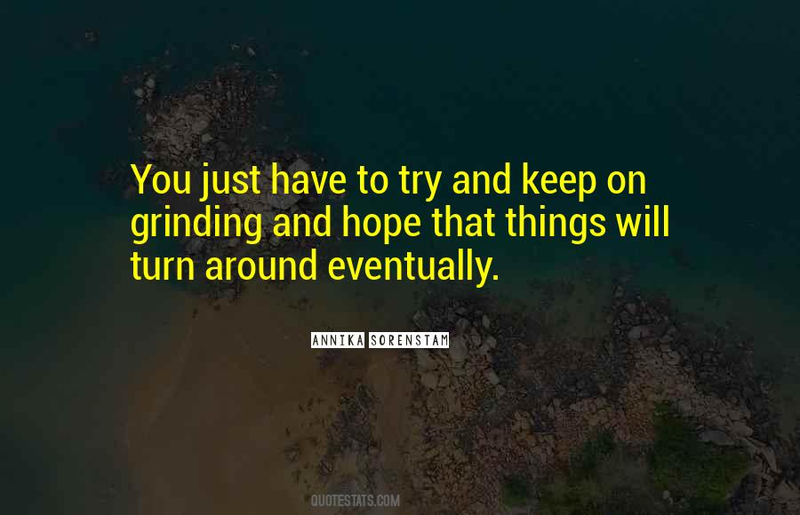 Just Turn Around Quotes #114358