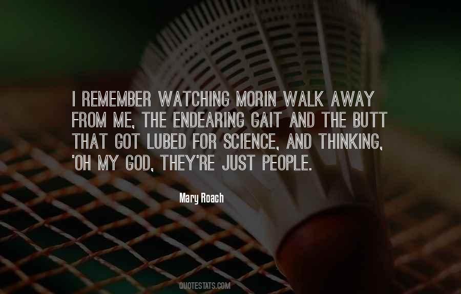Just Walk Away Quotes #629882