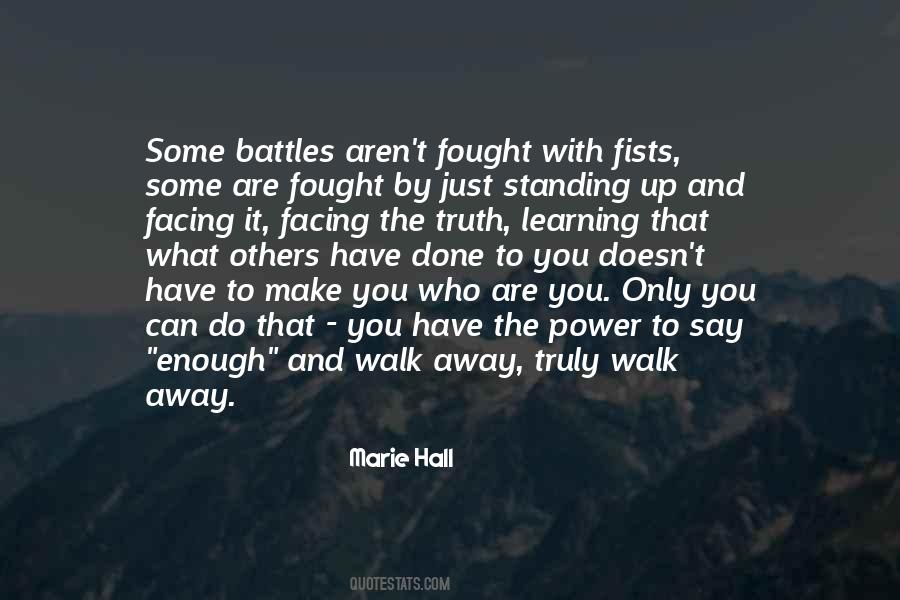 Just Walk Away Quotes #823262