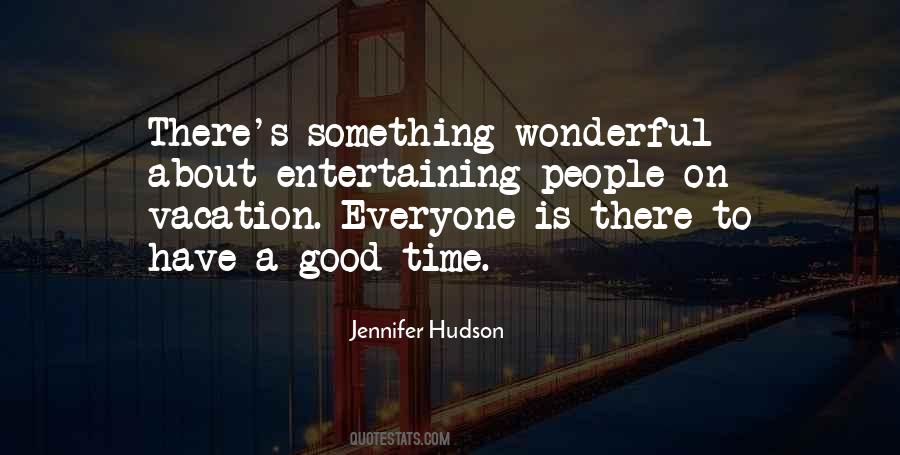 Quotes About Entertaining People #1381964