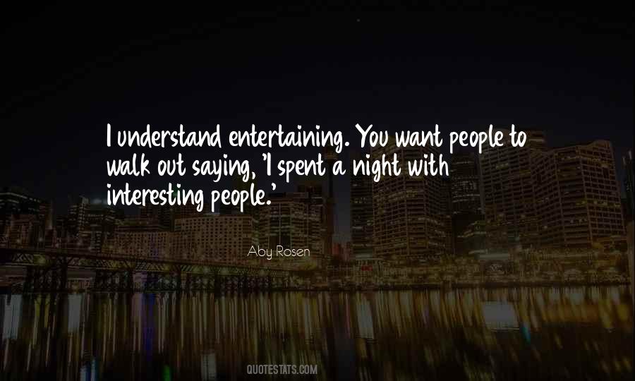 Quotes About Entertaining People #885536