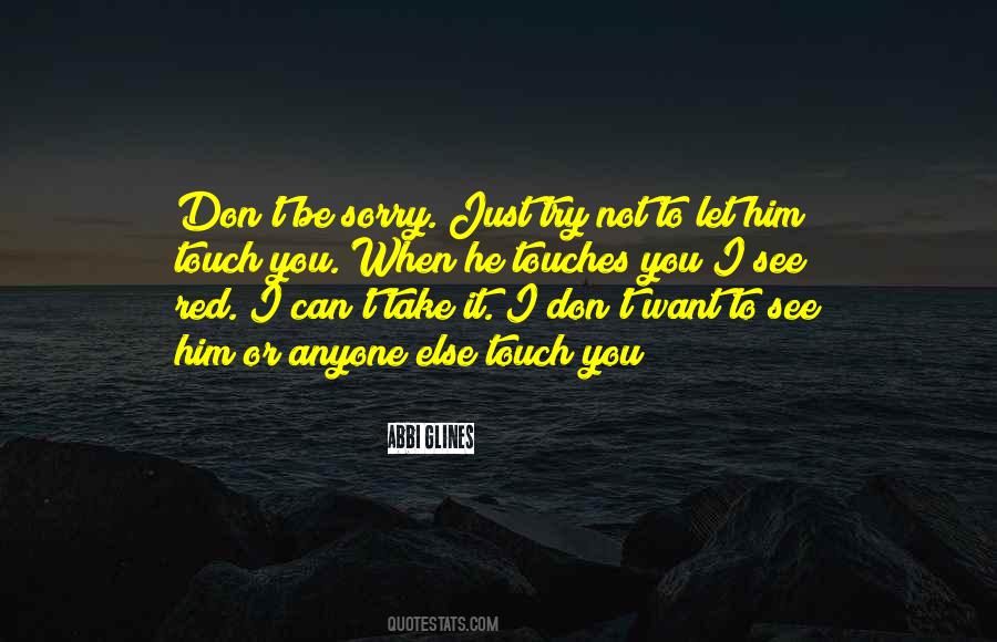 Just Want Him Quotes #211407