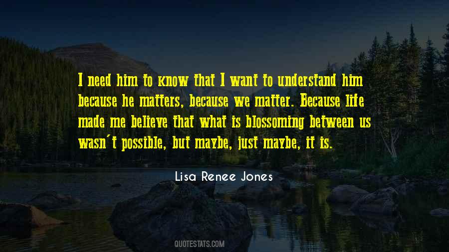 Just Want Him Quotes #344871