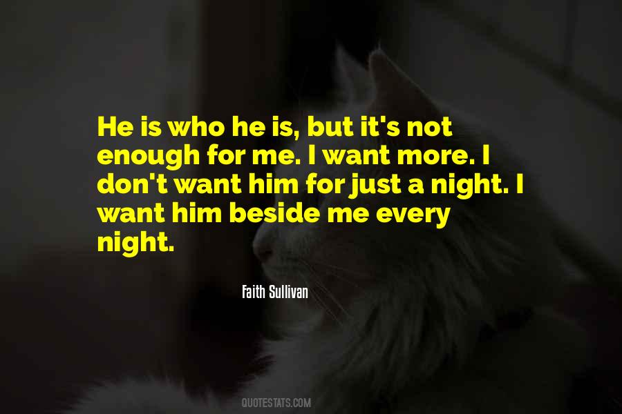 Just Want Him Quotes #363055