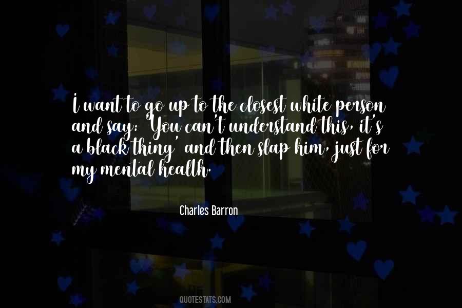 Just Want Him Quotes #457860