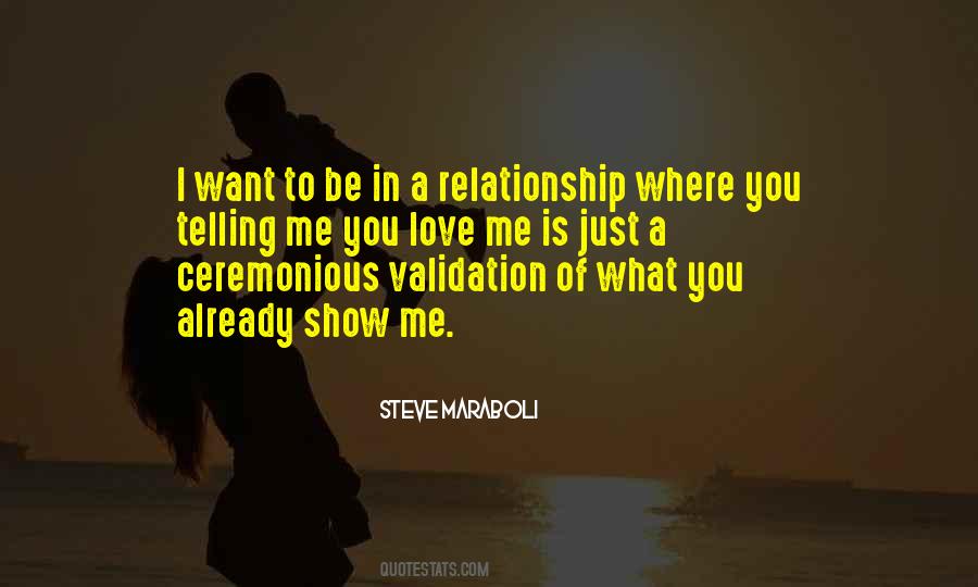 Just Want To Be Loved Quotes #1355328
