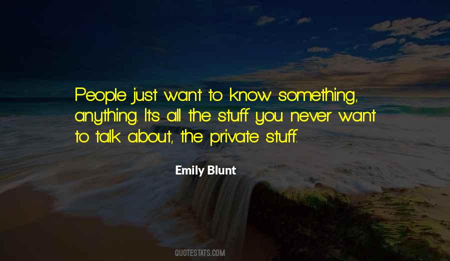 Just Want You To Know Quotes #101647