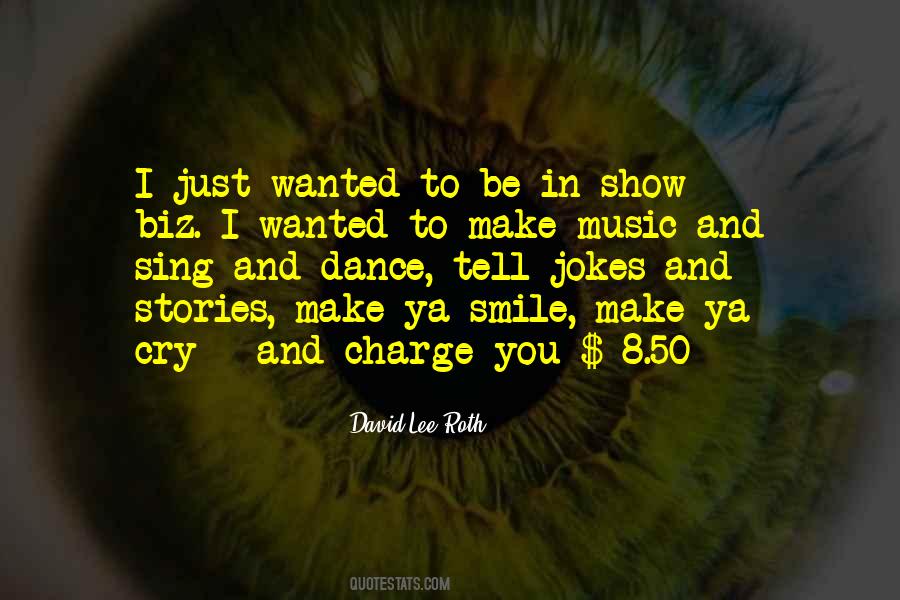 Just Wanted To Make You Smile Quotes #1669262