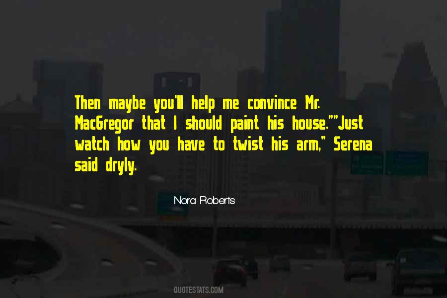Just Watch Me Quotes #752003