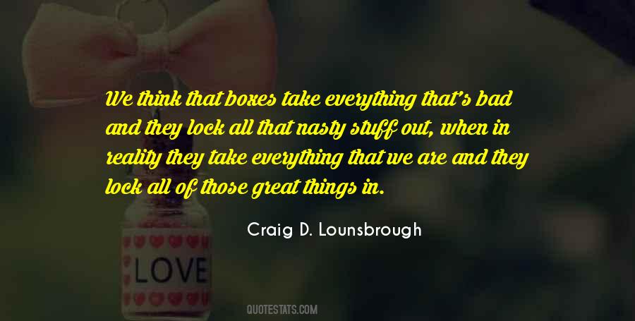 Just When You Think Everything Is Going Great Quotes #37728