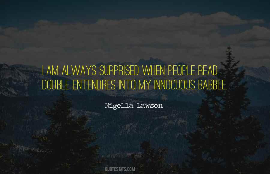 Quotes About Entendres #1742165