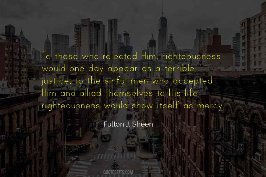 Justice And Righteousness Quotes #1196837