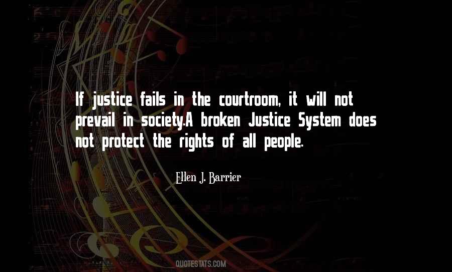 Justice Fails Quotes #1742564