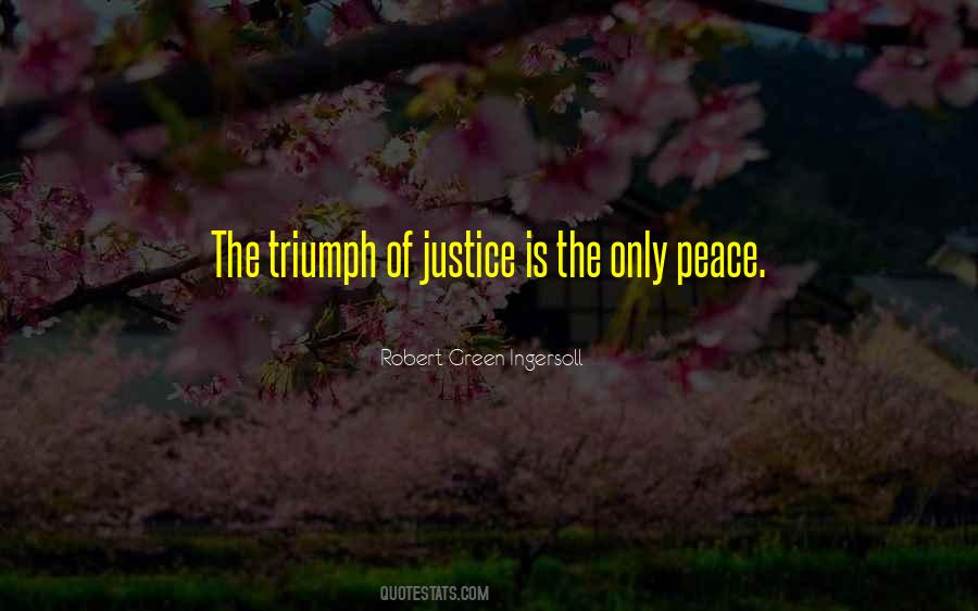 Justice Of The Peace Quotes #690240