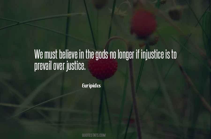 Justice Prevail Quotes #817592