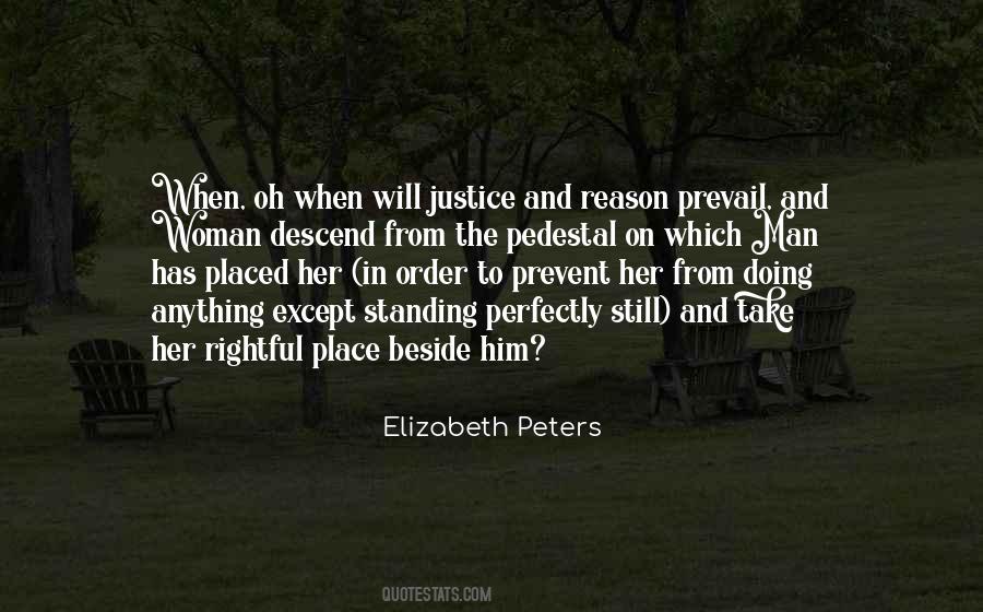 Justice Shall Prevail Quotes #322396