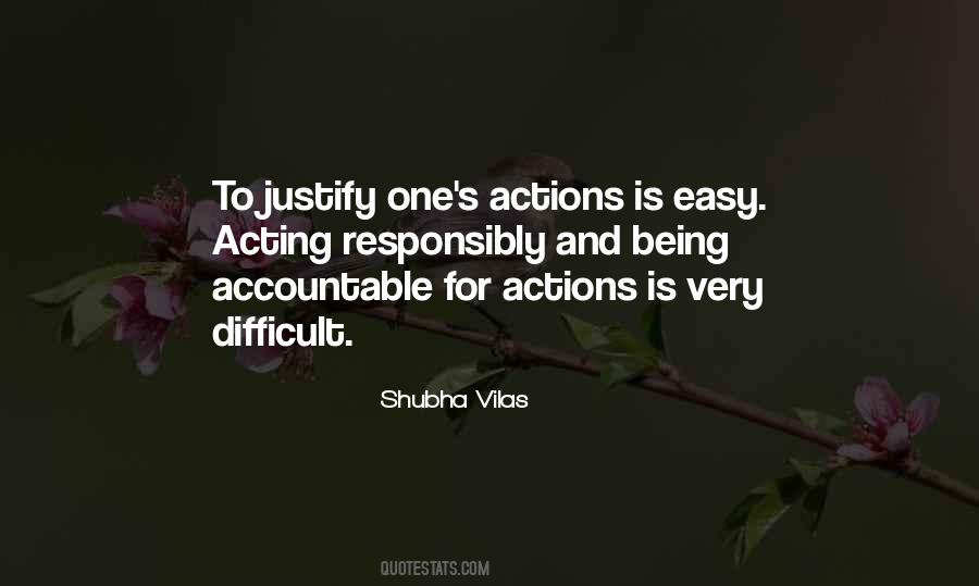 Justify Actions Quotes #827674