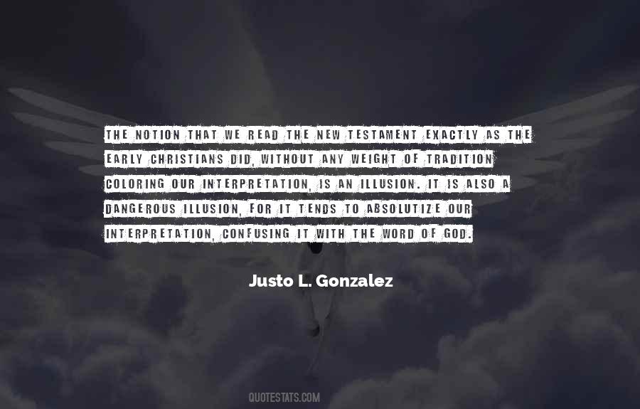 Justo Gonzalez Quotes #1694426