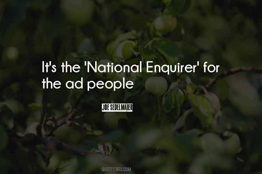 Quotes About Enquirer #66013