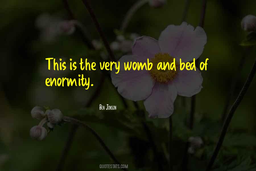 Quotes About Enormity #1455566