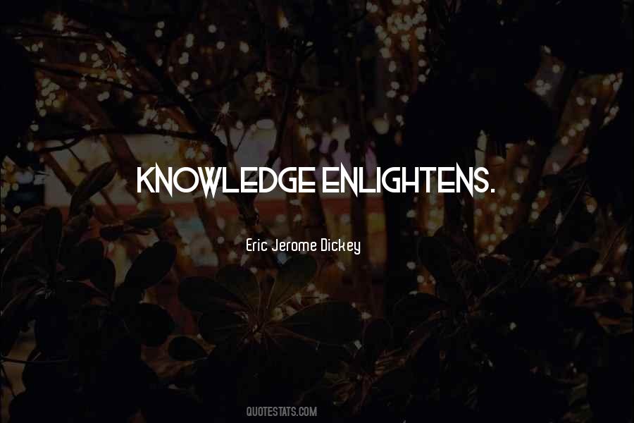 Quotes About Enlightens #170167