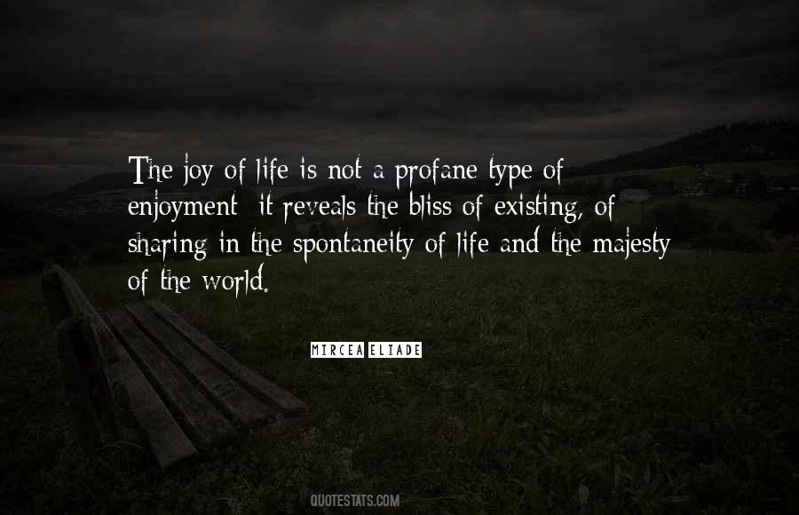 Quotes About Enjoyment Of Life #620786