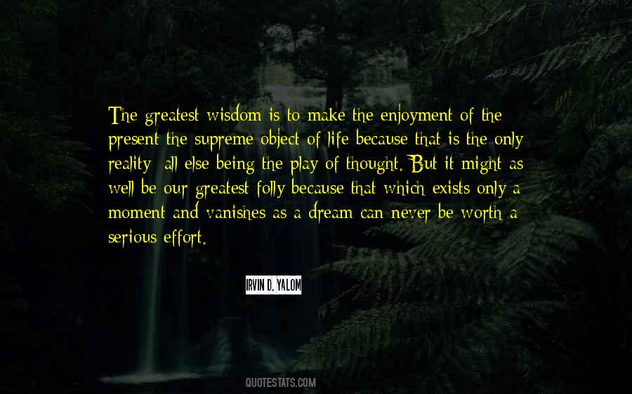 Quotes About Enjoyment Of Life #911361