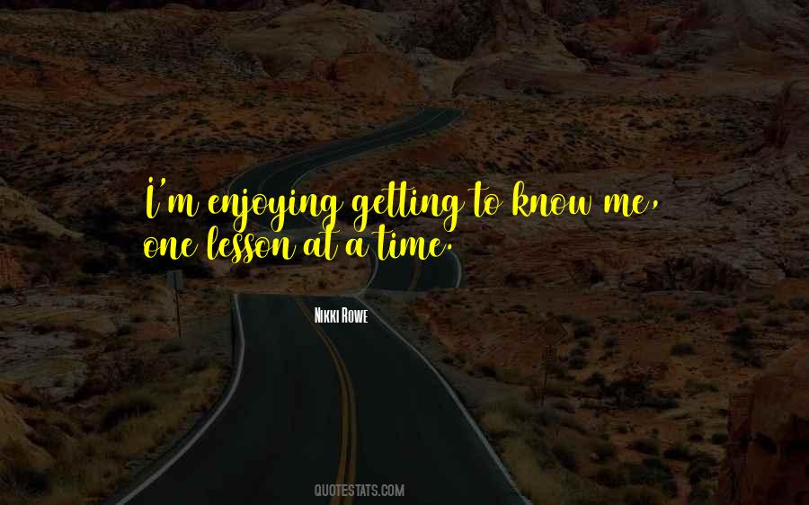 Quotes About Enjoying Time #815503