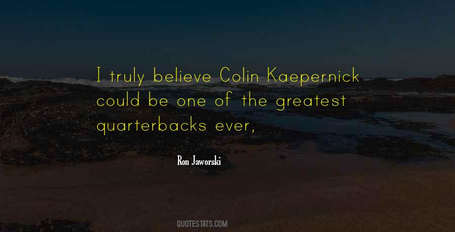 Kaepernick Quotes #1385843