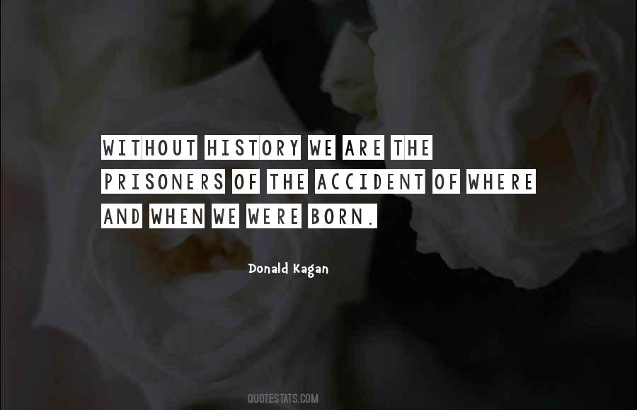 Kagan Quotes #1179167