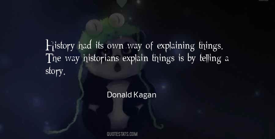 Kagan Quotes #1184783