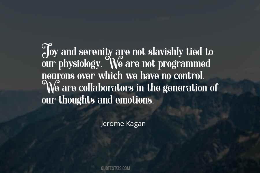 Kagan Quotes #1325947