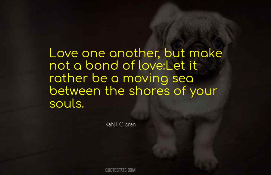 Kahlil Gibran Love Quotes #1782367