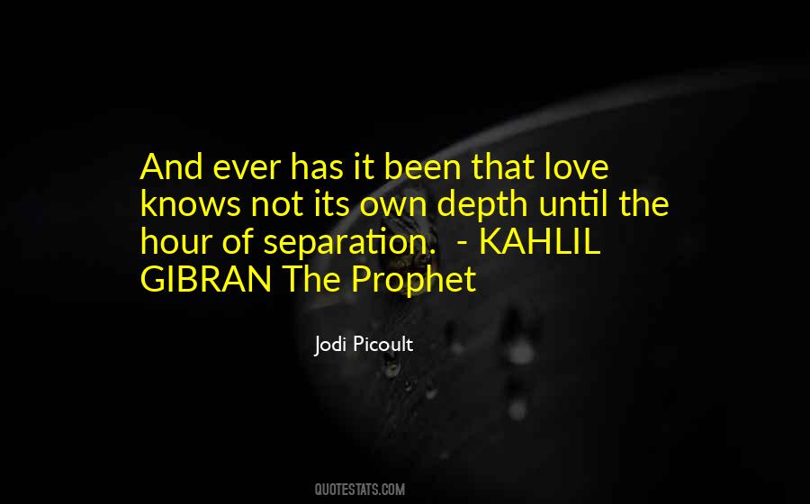 Kahlil Gibran Love Quotes #323937