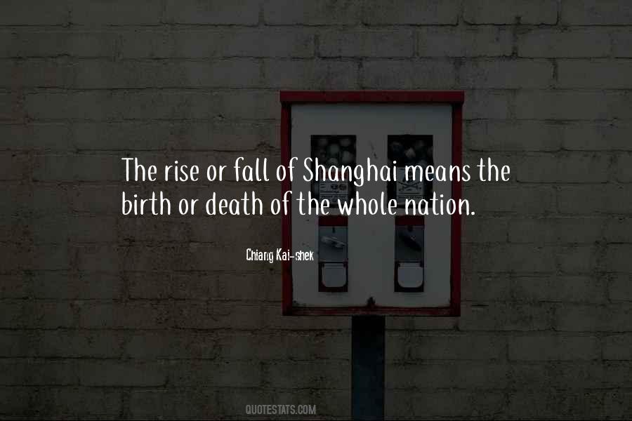 Kai Shek Quotes #12987