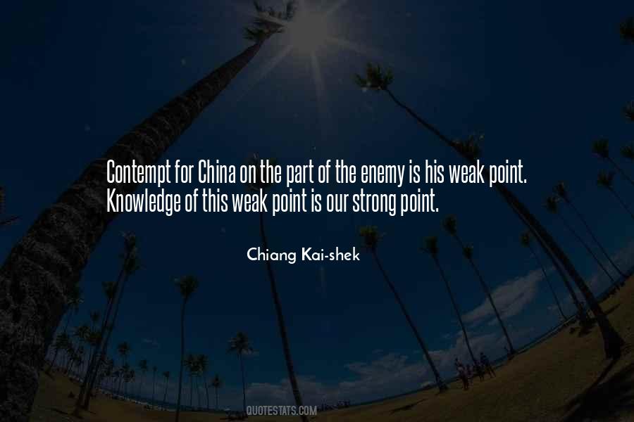 Kai Shek Quotes #1428045