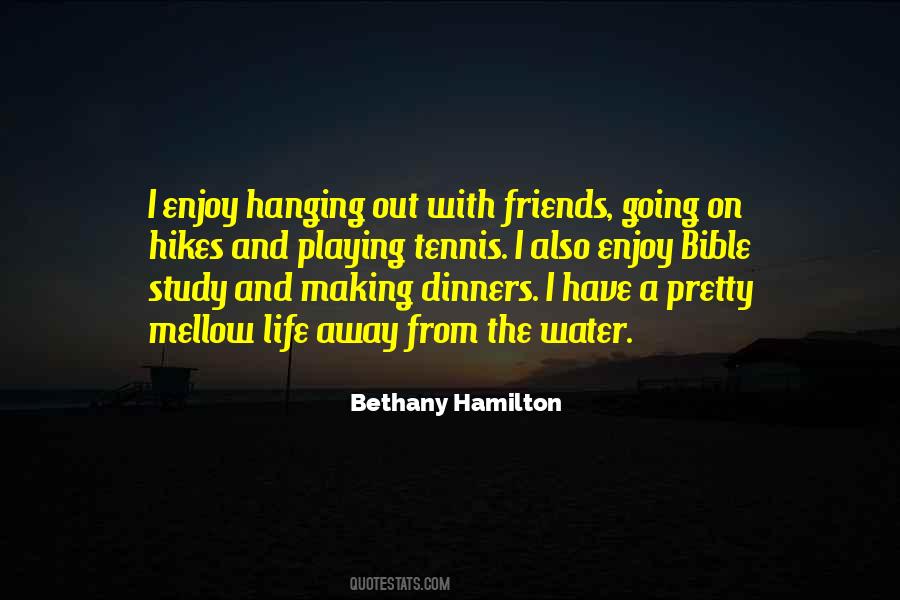 Quotes About Enjoy With Friends #965132