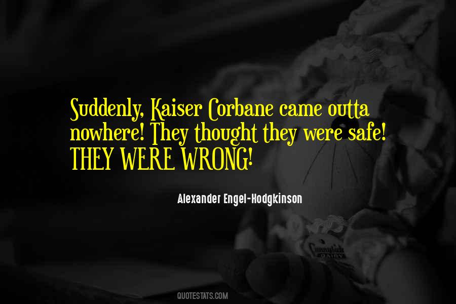 Kaiser Quotes #1246229