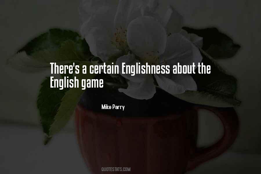 Quotes About Englishness #1299678