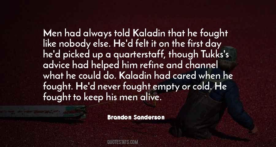 Kaladin Quotes #1764836