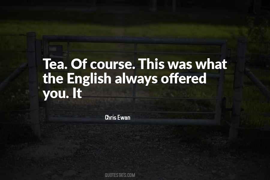 Quotes About English Tea #1689870