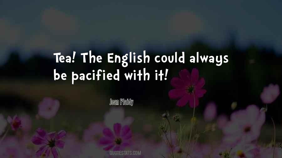 Quotes About English Tea #884962