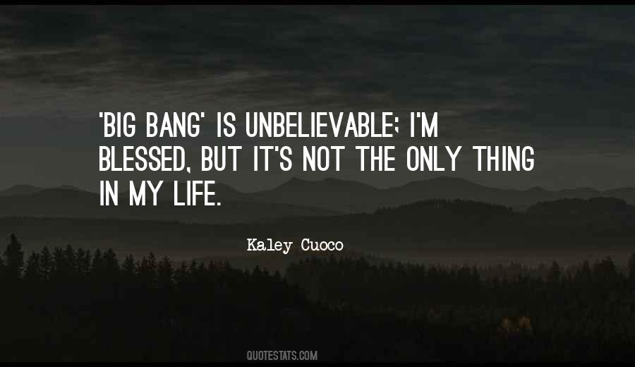 Kaley Quotes #100604